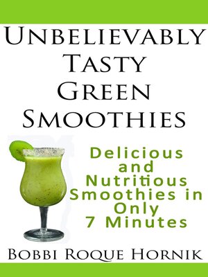 cover image of Unbelievably Tasty Green Smoothies